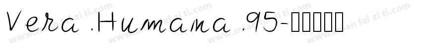 Vera Humana 95字体转换